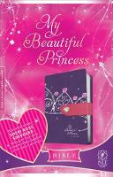 Book Cover for NLT My Beautiful Princess Bible by Sheri Rose Shepherd