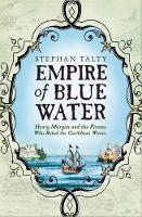 Book Cover for Empire of Blue Water by Stephan Talty