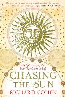 Book Cover for Chasing the Sun by Richard Cohen