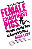 Book Cover for Female Chauvinist Pigs by Ariel Levy