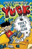 Book Cover for Yuck's Fart Club by Matt and Dave