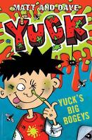 Book Cover for Yuck's Big Bogeys by Matt and Dave