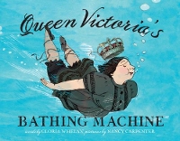 Book Cover for Queen Victoria's Bathing Machine by Gloria Whelan