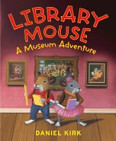 Book Cover for Library Mouse by Daniel Kirk