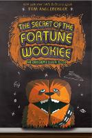 Book Cover for The Secret of the Fortune Wookiee by Tom Angleberger