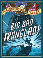 Book Cover for Big Bad Ironclad! (Nathan Hale's Hazardous Tales #2) by Nathan Hale