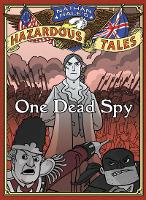 Book Cover for One Dead Spy (Nathan Hale's Hazardous Tales #1) by Nathan Hale