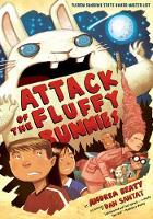 Book Cover for Attack of the Fluffy Bunnies by Andrea Beaty