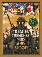 Book Cover for Nathan Hale's Hazardous Tales: Treaties, Trenches, Mud, and Blood by Nathan Hale