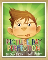 Book Cover for Picture Day Perfection by Deborah Diesen