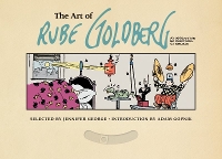 Book Cover for The Art of Rube Goldberg by Jennifer George