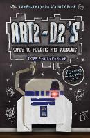 Book Cover for Art2-D2's Guide to Folding and Doodling by Tom Angleberger