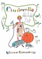 Book Cover for Cinderella:A Fashionable Tale by Steven Guarnaccia