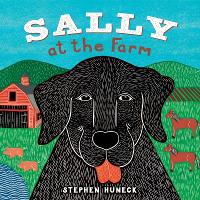 Book Cover for Sally at the Farm by Stephen Huneck