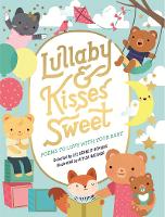Book Cover for Lullaby and Kisses Sweet by Lee Bennett Hopkins