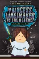 Book Cover for Princess Labelmaker to the Rescue! by Tom Angleberger