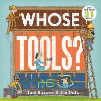 Book Cover for Whose Tools? by Toni Buzzeo