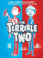 Book Cover for The Terrible Two by Mac Barnett, Jory John