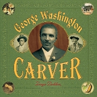 Book Cover for George Washington Carver by Tonya Bolden