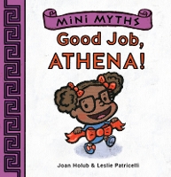 Book Cover for Mini Myths: Good Job, Athena! by Joan Holub