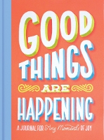 Book Cover for Good Things Are Happening (Guided Journal) by Lauren Hom
