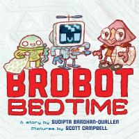 Book Cover for Brobot Bedtime by Sudipta Bardhan-Quallen