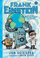 Book Cover for Frank Einstein and the Bio-Action Gizmo (Frank Einstein Series #5) by Jon Scieszka