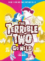 Book Cover for Terrible Two Go Wild (UK edition) by Mac Barnett, Jory John