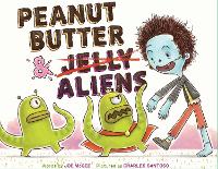 Book Cover for Peanut Butter & Aliens by Joe McGee