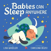 Book Cover for Babies Can Sleep Anywhere by Lisa Wheeler