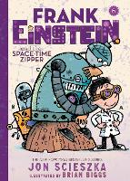 Book Cover for Frank Einstein and the Space-Time Zipper (Frank Einstein series #6) by Jon Scieszka