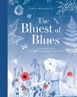 Book Cover for The Bluest of Blues: Anna Atkins and the First Book of Photographs by Fiona Robinson