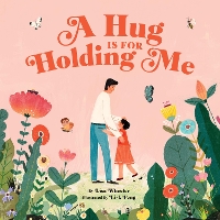 Book Cover for A Hug Is for Holding Me by Lisa Wheeler