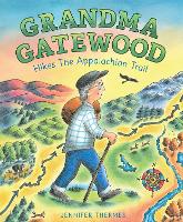 Book Cover for Grandma Gatewood Hikes the Appalachian Trail by Jennifer Thermes