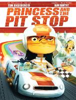 Book Cover for The Princess and the Pit Stop by Tom Angleberger