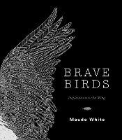 Book Cover for Brave Birds by Maude White