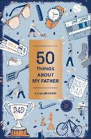 Book Cover for 50 Things About My Father (Fill-in Gift Book) by Abrams Noterie