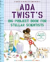 Book Cover for Ada Twist's Big Project Book for Stellar Scientists by Andrea Beaty