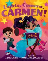Book Cover for Lights, Camera, Carmen! by Anika Denise