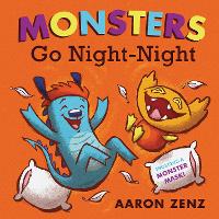 Book Cover for Monsters Go Night-Night by Aaron Zenz