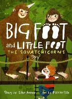 Book Cover for The Squatchicorns (Big Foot and Little Foot #3) by Ellen Potter