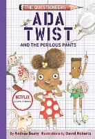 Book Cover for Ada Twist and the Perilous Pants: The Questioneers Book #2 by Andrea Beaty