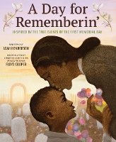 Book Cover for Day for Rememberin': Inspired by the True Events of the First Memorial Day by Leah Henderson