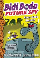 Book Cover for Didi Dodo, Future Spy: Robo-Dodo Rumble (Didi Dodo, Future Spy #2) by Tom Angleberger
