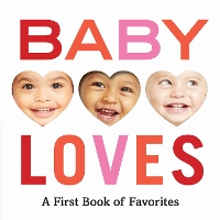 Book Cover for Baby Loves: A First Book of Favorites by Abrams Appleseed