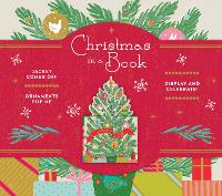 Book Cover for Christmas in a Book (UpLifting Editions): Jacket comes off. Ornaments pop up. Display and celebrate! by Noterie