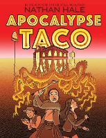 Book Cover for Apocalypse Taco by Nathan Hale