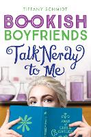 Book Cover for Talk Nerdy to Me by Tiffany Schmidt