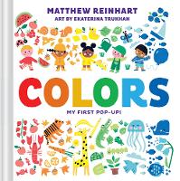 Book Cover for Colors: My First Pop-Up! (A Pop Magic Book) by Matthew Reinhart