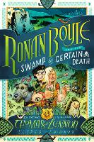 Book Cover for Ronan Boyle and the Swamp of Certain Death (Ronan Boyle #2) by Thomas Lennon